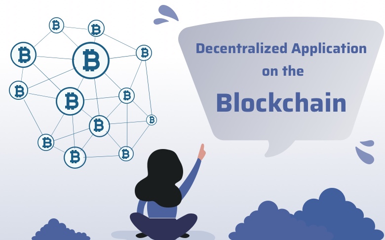 Decentralized Application on the Blockchain